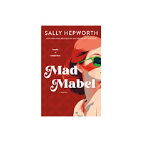 St. Martin's Publishing Group Mad Mabel (inbunden, eng)
