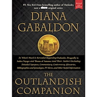 Diana Gabaldon The Outlandish Companion (Revised and Updated): Companion to Outlander, Dragonfly in Amber, Voyager, and Drums of Autumn...