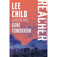 Lee Child Gone Tomorrow: A Reacher Novel (häftad, eng)