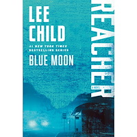 Lee Child Blue Moon: A Reacher Novel (häftad, eng)