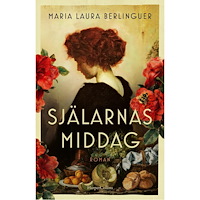 Maria Laura Berlinguer Själarnas middag (inbunden)