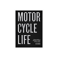 Workman Publishing Motorcycle Life (inbunden, eng)