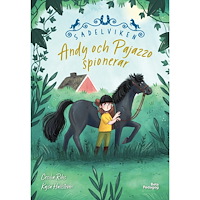 Cecilia Rihs Andy och Pajazzo spionerar (inbunden)