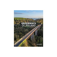 Three Rock Books Greenways of Ireland (häftad, eng)