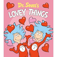 Dr. Seuss Dr. Seuss's Lovey Things (bok, board book, eng)
