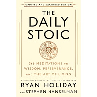 Ryan Holiday The Daily Stoic 10th Anniversary Edition: 366 Meditations on Wisdom, Perseverance, and the Art of Living (inbunden, eng)