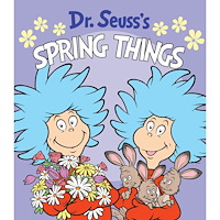 Dr. Seuss Dr. Seuss's Spring Things: A Spring Board Book for Kids (bok, board book, eng)