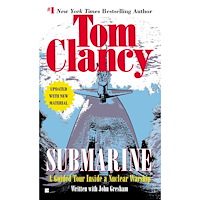 Tom Clancy Submarine: A Guided Tour Inside a Nuclear Warship (pocket, eng)
