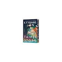 R F Kuang Taipei Story (Deluxe Limited Edition) (inbunden, eng)
