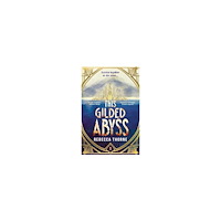 Rebecca Thorne This Gilded Abyss (pocket, eng)