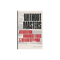 Duke university press Without Masters (häftad, eng)