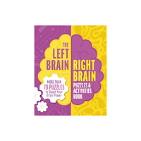 Arcturus publishing ltd The Left Brain, Right Brain Puzzles and Activities Book (häftad, eng)