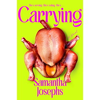 Samantha Josephs Carrying (inbunden, eng)