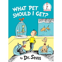 Dr. Seuss What Pet Should I Get? (inbunden, eng)