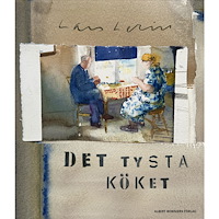 Lars Lerin Det tysta köket (inbunden)
