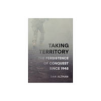Cornell University Press Taking Territory (inbunden, eng)