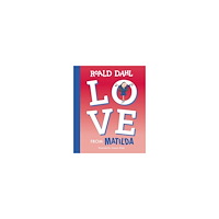 Roald Dahl Love from Matilda (inbunden, eng)