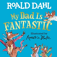Roald Dahl My Dad Is Fantastic (bok, board book, eng)