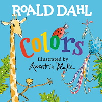 Roald Dahl Roald Dahl Colors (bok, board book, eng)