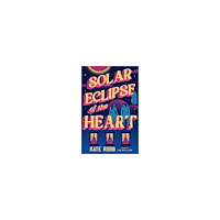 Kate Robb Solar Eclipse of the Heart (häftad, eng)