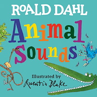 Roald Dahl Roald Dahl Animal Sounds (bok, board book, eng)