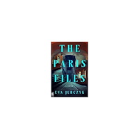 Eva Jurczyk The Paris Files (häftad, eng)