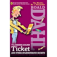 Roald Dahl The Missing Golden Ticket and Other Splendiferous Secrets (häftad, eng)