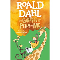 Roald Dahl The Giraffe and the Pelly and Me (häftad, eng)