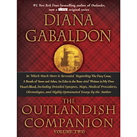 Diana Gabaldon The Outlandish Companion Volume Two: The Companion to The Fiery Cross, A Breath of Snow and Ashes, An Echo in the Bone,...