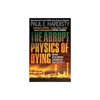 Orenda Books The Abrupt Physics of Dying (häftad, eng)