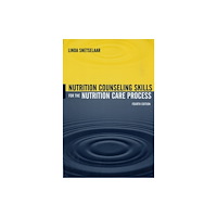 Jones and Bartlett Publishers, Inc Nutrition Counseling Skills for the Nutrition Care Process (häftad, eng)