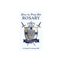 Marian Press How to Pray the Rosary (häftad, eng)
