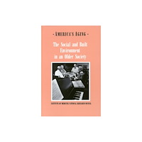 National Academies Press The Social and Built Environment in an Older Society (häftad, eng)
