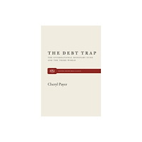 Monthly Review Press,U.S. The Debt Trap (häftad, eng)
