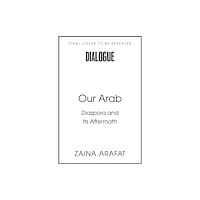John Murray Press Our Arab (inbunden, eng)