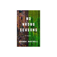 Inanna Publications and Education Inc. No Wrong Seasons (häftad, eng)
