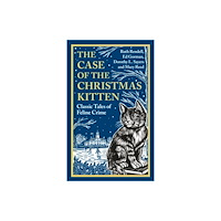 Profile Books Ltd The Case of the Christmas Kitten (inbunden, eng)