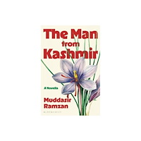 Bloomsbury Publishing India Pvt Ltd The Man from Kashmir (inbunden, eng)