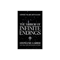 Orion Publishing Co The Mirror of Infinite Endings (inbunden, eng)