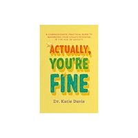 John Murray Press Actually, You're Fine (häftad, eng)