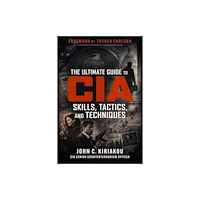 Skyhorse Publishing The Ultimate Guide to CIA Skills, Tactics, and Techniques (häftad, eng)