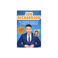 Little, Brown Book Group The Teenage Diaries of a Stand-Up Comedian (inbunden, eng)