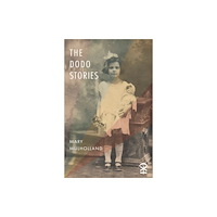 Nine Arches Press The Dodo Stories (häftad, eng)