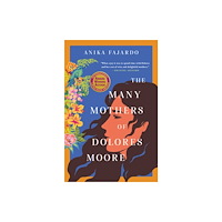 Gallery Books Many Mothers of Dolores Moore (häftad, eng)