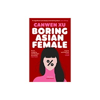Bedford Square Publishers Boring Asian Female (häftad, eng)
