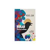 House of Anansi Press Ltd ,Canada Ninan (häftad, eng)