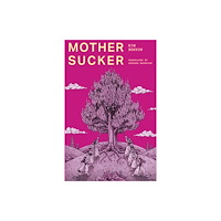 Dead Ink Books Mothersucker (häftad, eng)