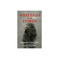 Renegade Arts Entertainment Ltd Wheetago War Stories (häftad, eng)