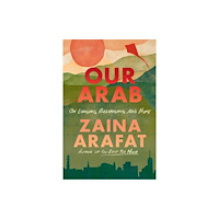 John Murray Press Our Arab (häftad, eng)