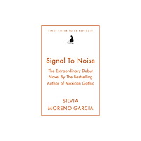 Quercus Publishing Signal To Noise (häftad, eng)